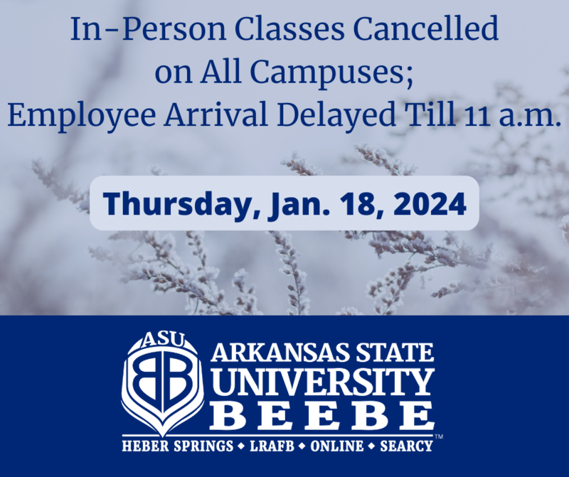 In-person classes cancelled Thursday, Jan. 18; Employee arrival delayed till 11 a.m. 